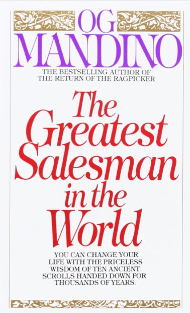 The Greatest Salesman in the World, by OG Mandino - Germer