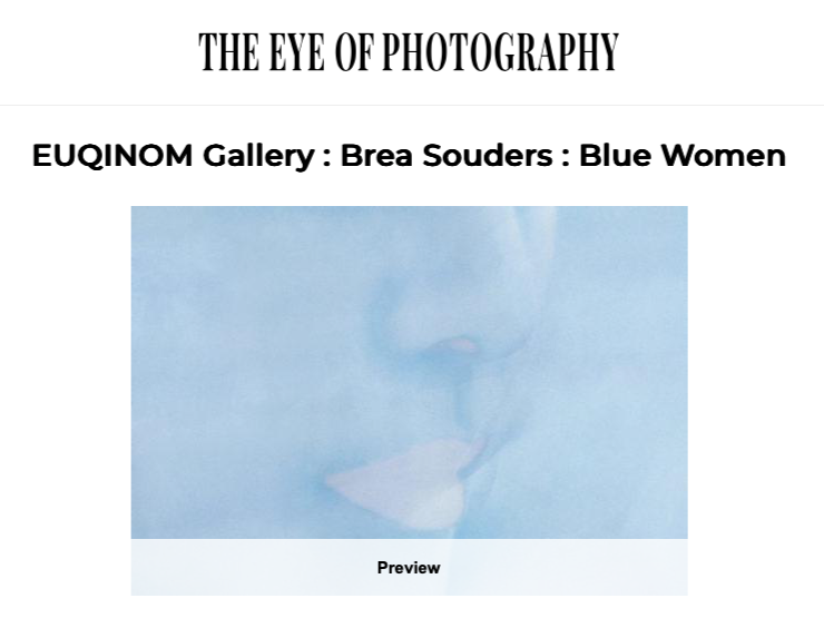  PRESS  The Eye of Photography Magazine  EUQINOM Gallery : Brea Souders :  Blue Women  September 2025  loeildelaphotographie.com  