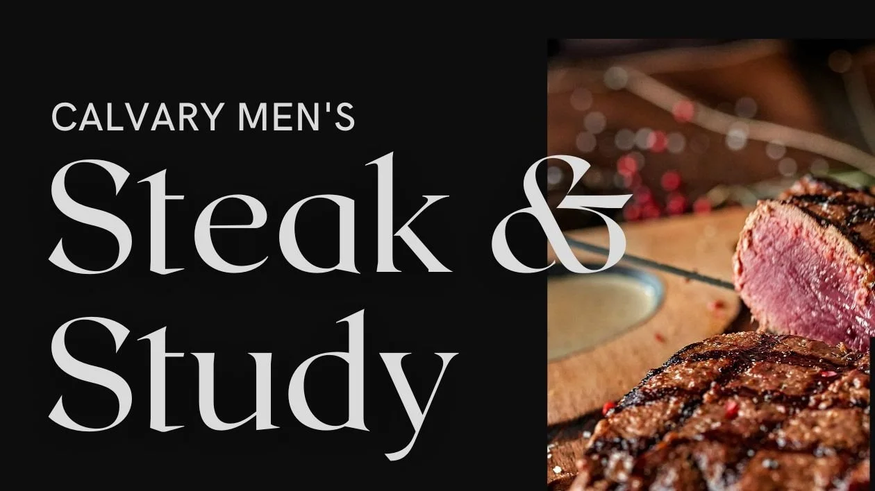 Steak &amp; Study | Men's Ministry