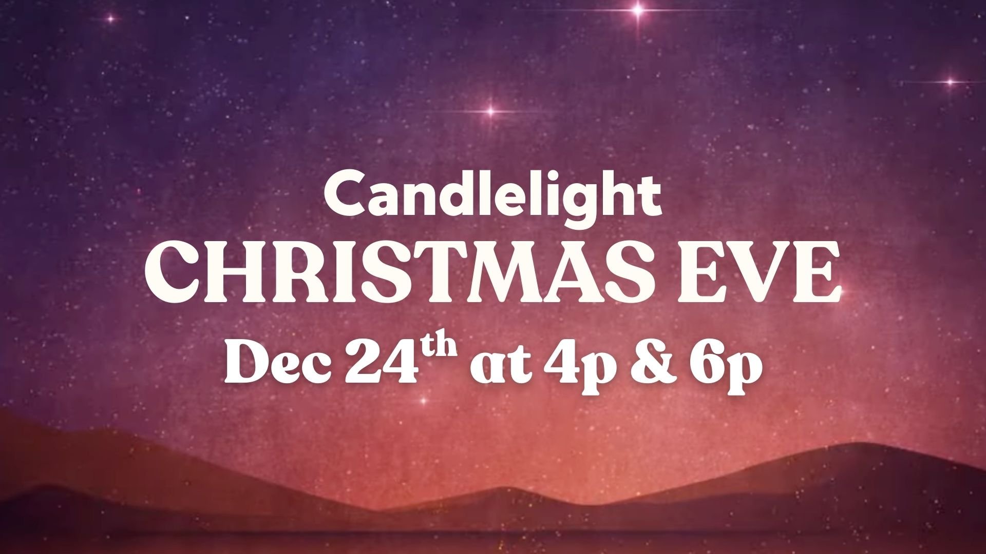 Candlelight Christmas Eve Services