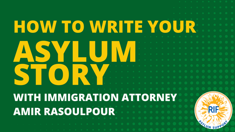 How to Write Your Asylum Story — RIF Asylum Support