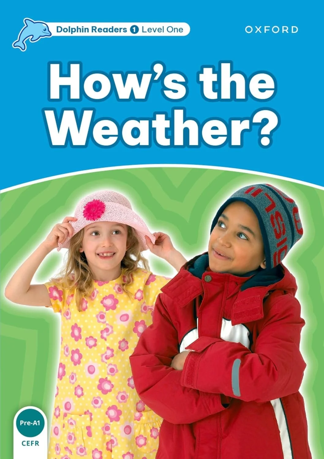 Oxford Dolphin Readers - How's The Weather.jpg