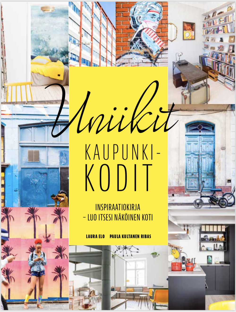 Inspiraatiokirja_Uniikit kaupunkikodit_Luo itsesi näköinen koti.png