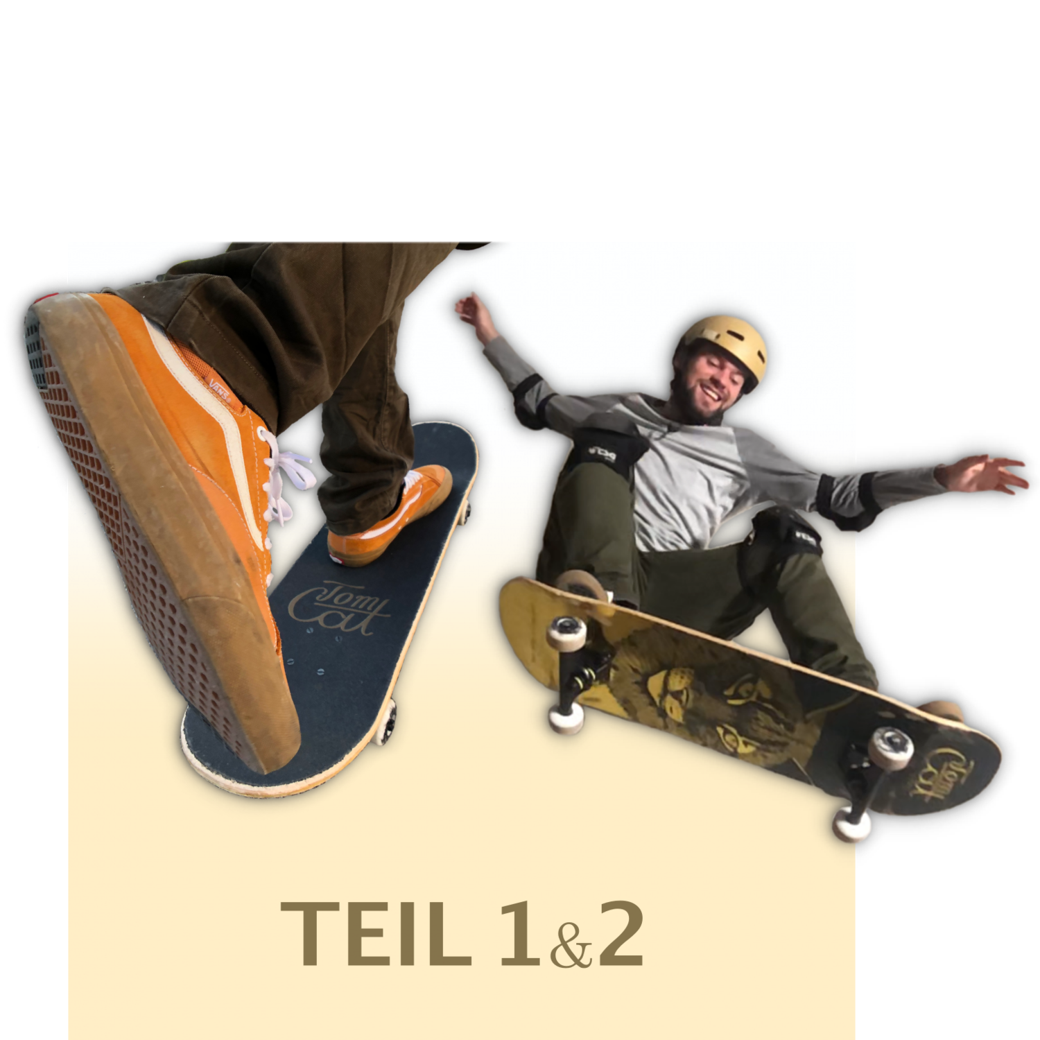 Teil 1 & 2 / Online-Skateboardkurs auf Deutsch (Sofortiger Stream) — TOM  CAT SKATE