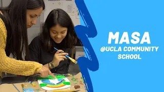 Multigenerational Afterschool Arts Program (MASA) at the UCLA Community Scool