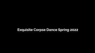 AE M192XP's Exquisite Corpse Dance - Spring 22