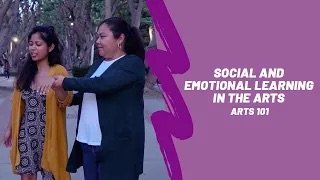 Arts Ed 101 – Social and Emotional Learning in the Arts.jpeg
