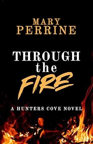 Through the FIre Cover - Mitch Perrine.jpg