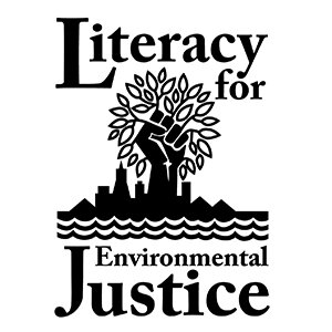 Literacy for Environmental Justice