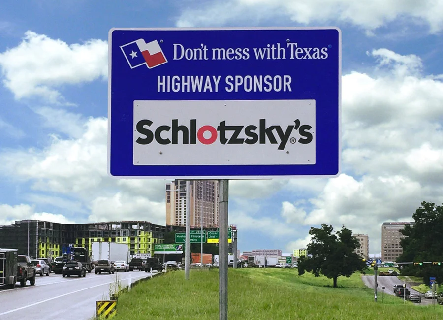 "Since joining the Texas Sponsor A Highway® Program, Schlotzsky’s has already begun to see the positive effects that our sponsorship has had on our business. Customers mention seeing our signs regularly, and we believe that our partnership with Don’t mess with Texas® gives customers a positive outlook on our involvement in the community. Our Account Manager Romeo, provided excellent customer service from purchasing our initial sponsorship to getting our 7 signs installed in the Austin area. I would recommend Texas Sponsor A Highway® to anyone looking for brand awareness, positive exposure, and community involvement." - George Schaefer, Vice President of Schlotzsky’s