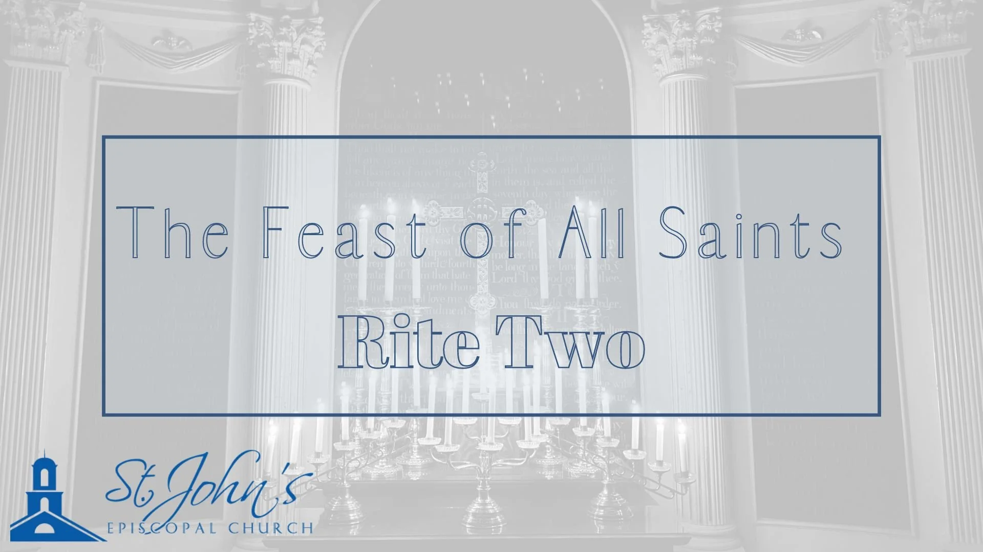 Holy Eucharist Rite Two