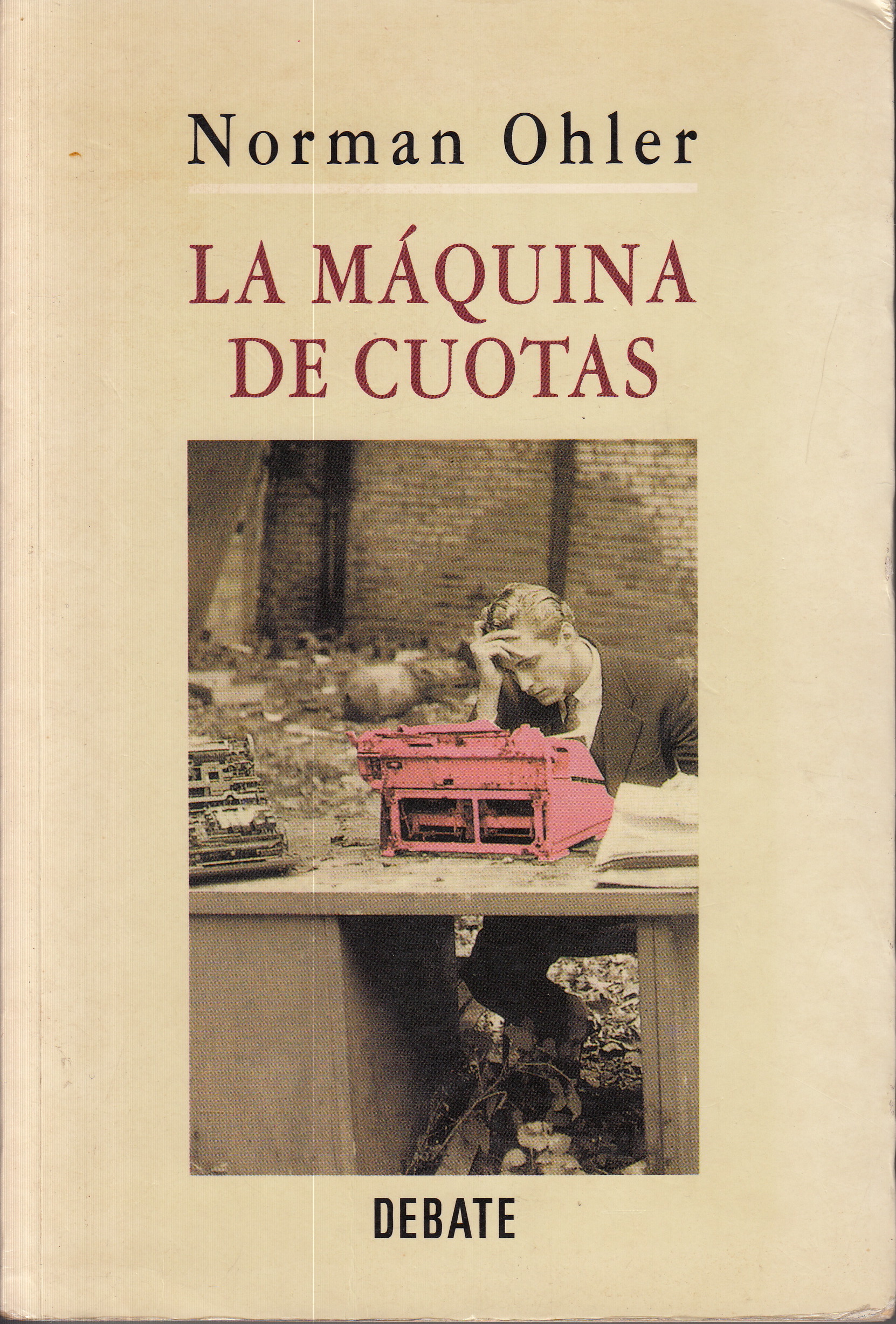 Translated into Spanish as „La Maquina de Cuotas“, Debate publishing, 1996