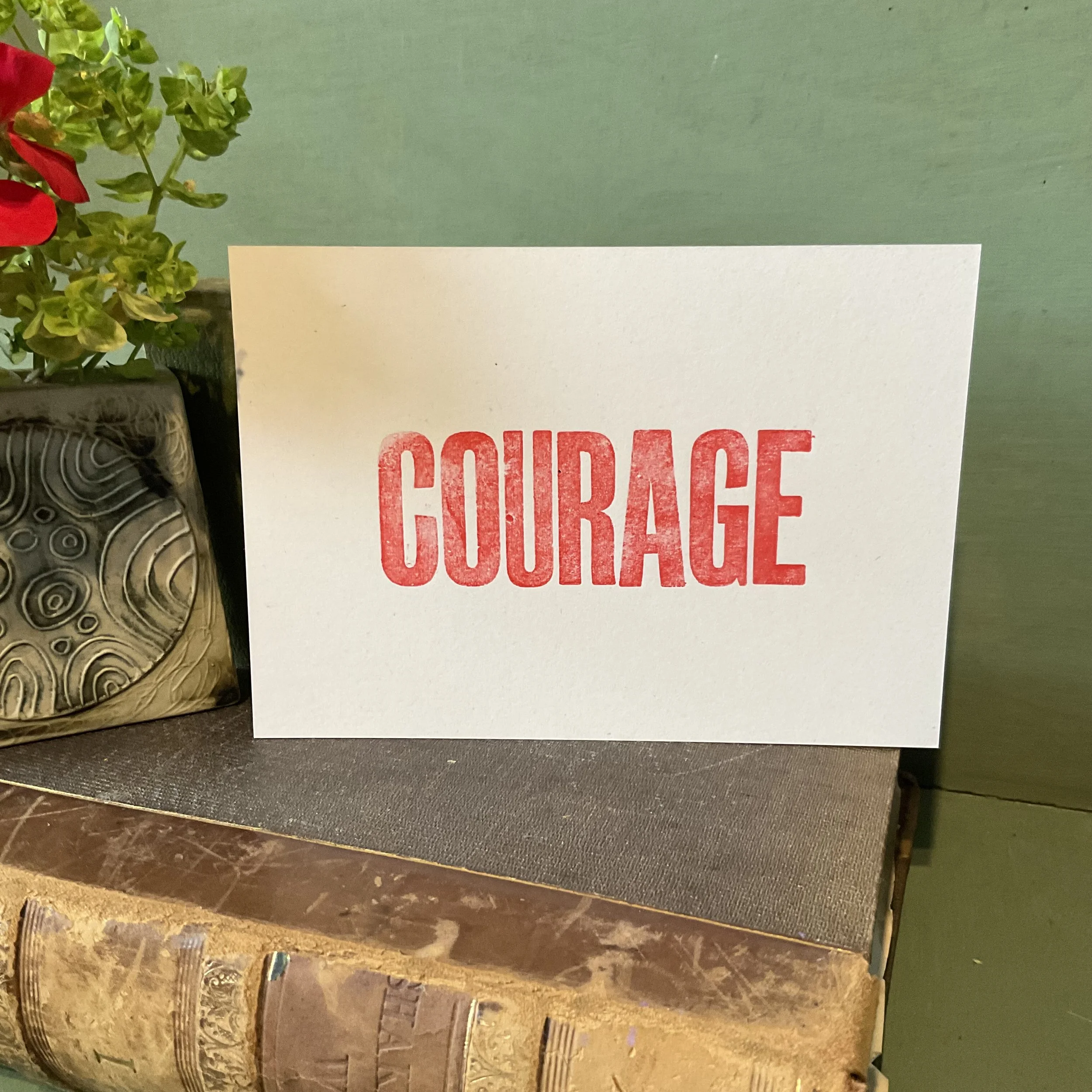 COURAGE