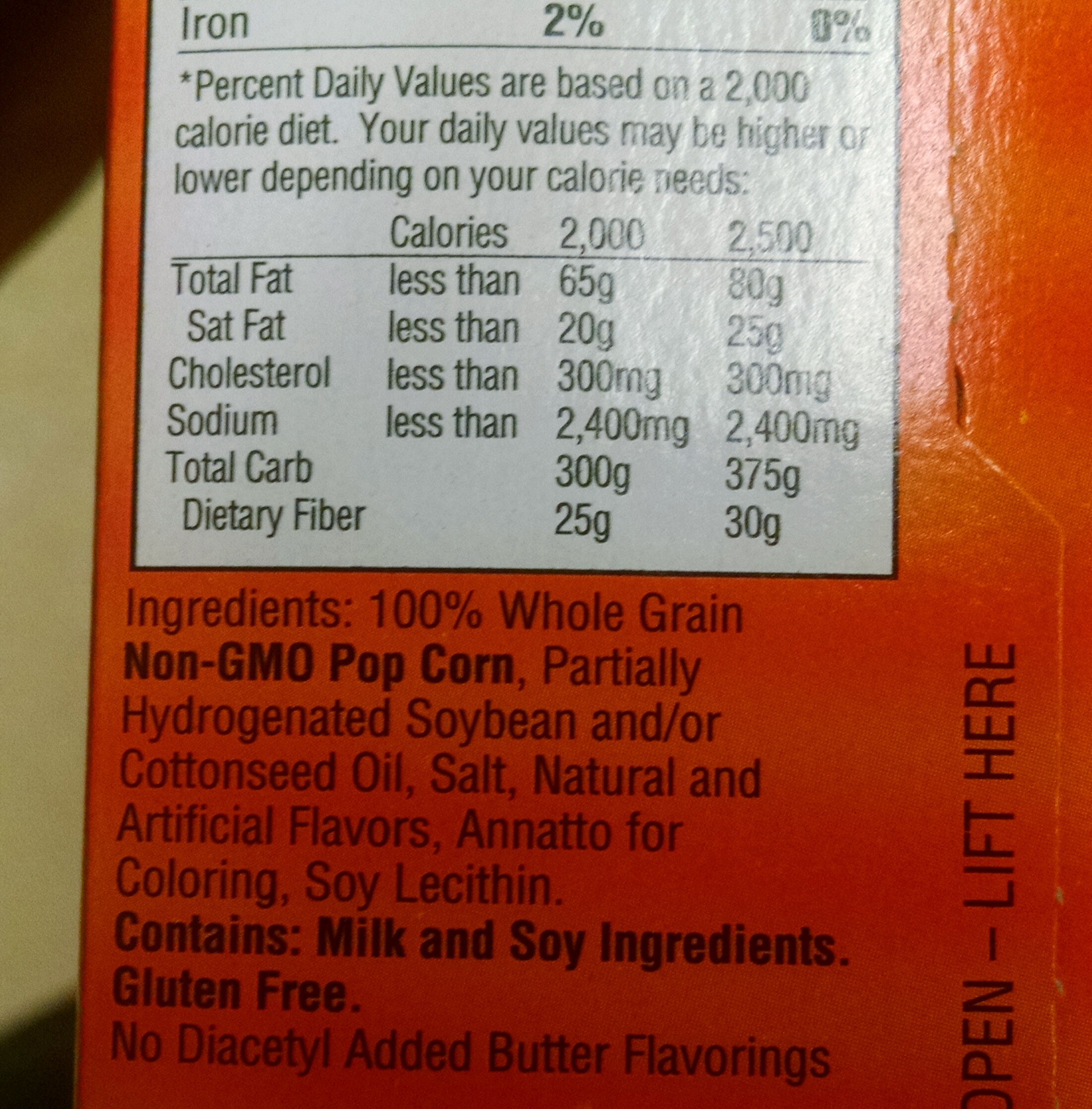 This is a microwave popcorn. Notice that "hydrogenated" oil? Avoid any food with "hydrogenated" fats AND trans fats. Also notice again the "natural and artificial flavors"... this is so non descriptive we don't know what could be hiding in that term. 