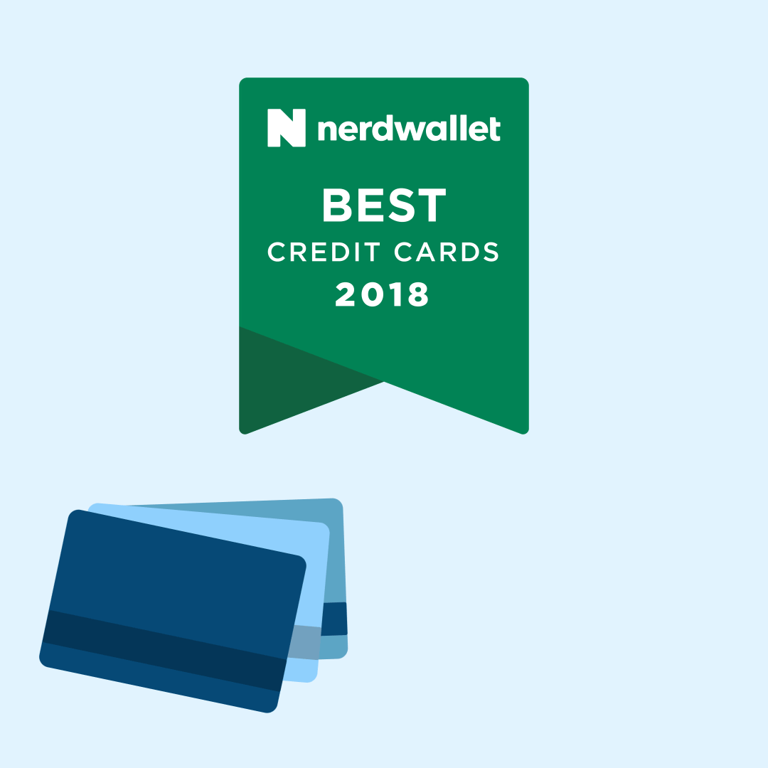 Illustration of three credit cards and a banner that reads 'NerdWallet Best Credit Cards 2018'.