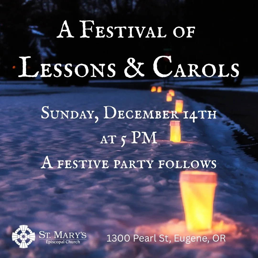 Festival of Lessons &amp; Carols
Sunday, December 14 at 5:00 PM

We recount the coming of Christ with readings and music. We will listen to beautiful pieces of music by our talented parishioners in the Liturgical Choir and Celebrations Intergeneratio