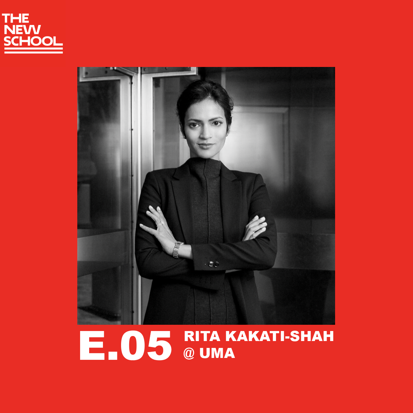 PODCAST E.4 | Let's Talk Impact w/ Rita Kakati-Shah @ UMA