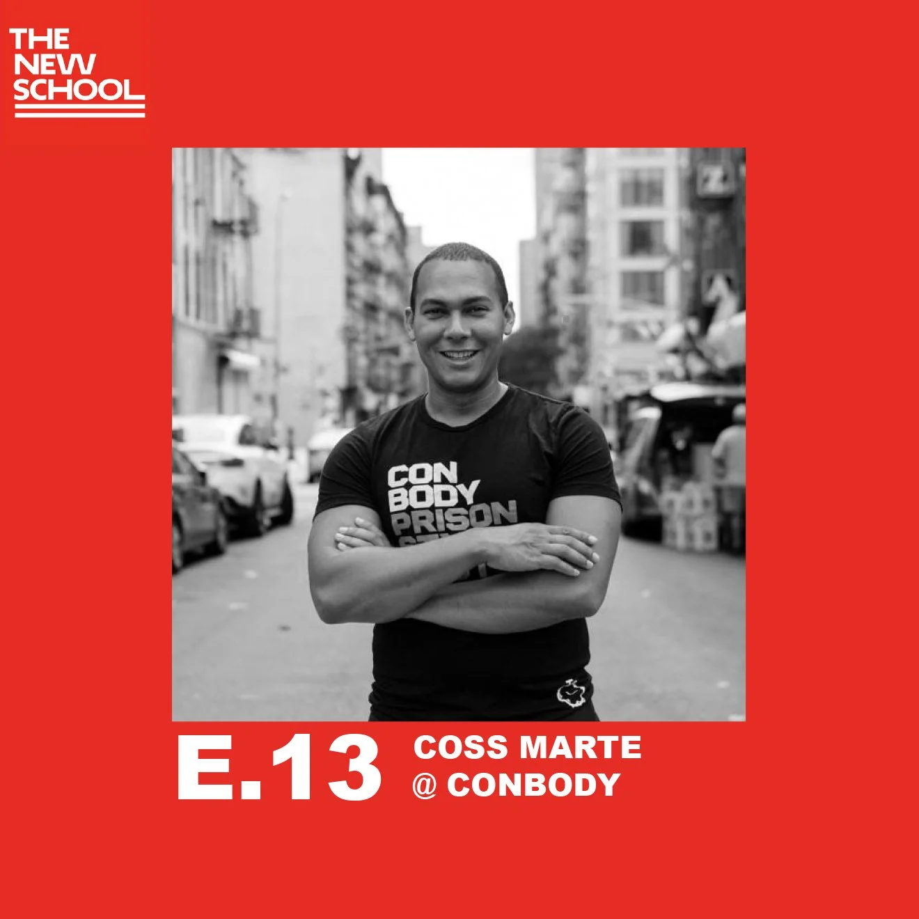PODCAST E.13 | Let's Talk Impact w/ with Coss Marte @ Conbody