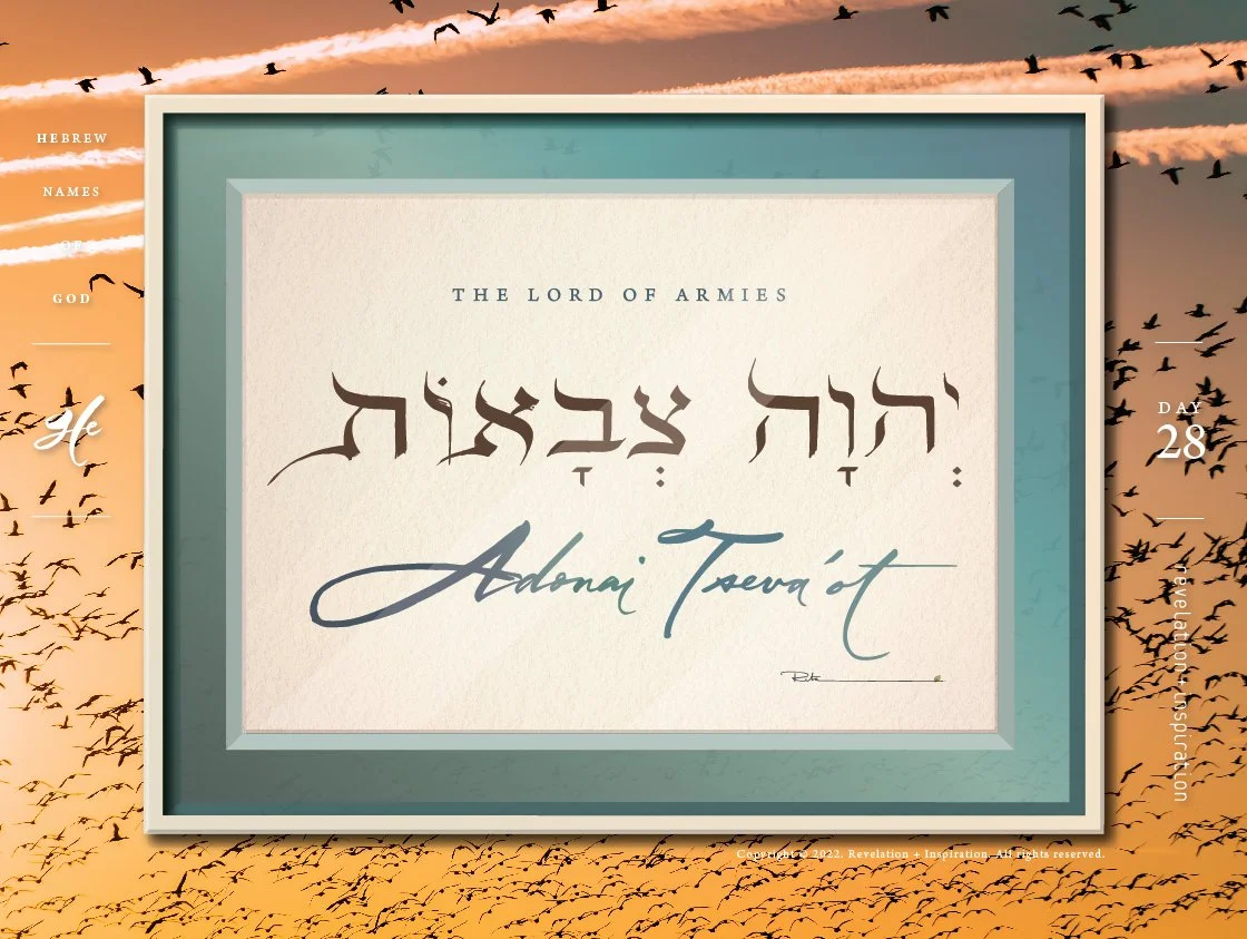 Adonai Tseva’ot - The LORD of Heaven’s Armies
