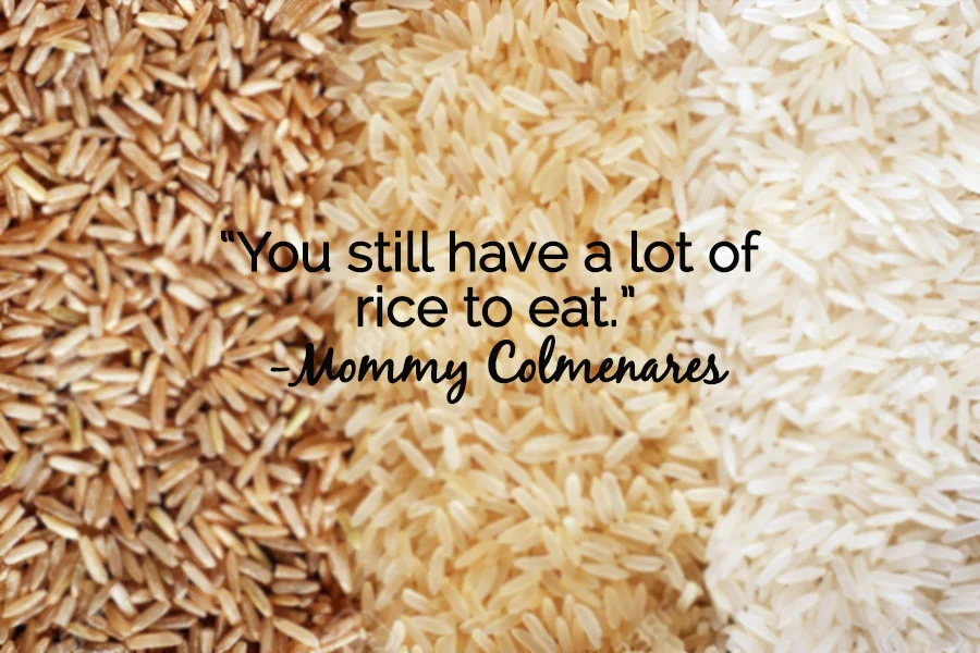 Faithfully Honest: "You Still Have a lot of Rice to Eat."