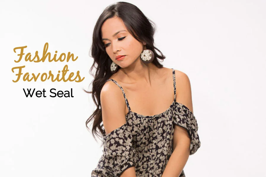 Fashion Favorites: Wet Seal