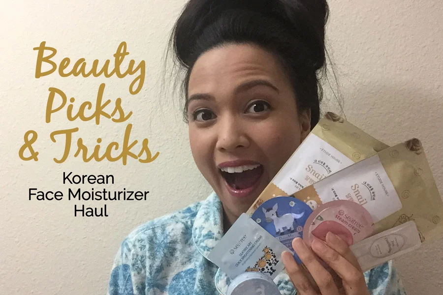 Beauty Picks & Tricks: Korean Face Moisturizer Haul