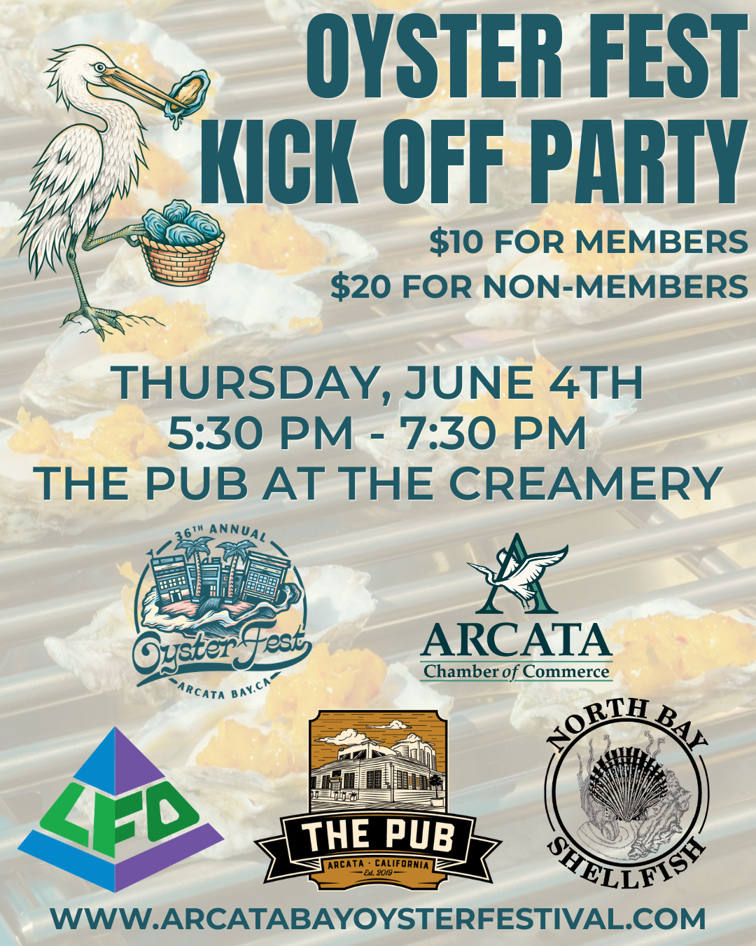 Oyster Fest kick off party at the Pub on Thursday June 4th at 5:30pm