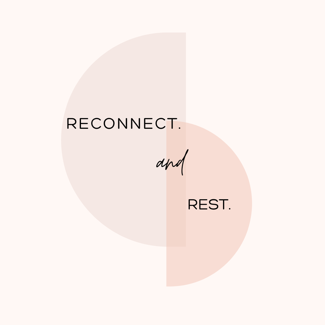 Do You Need to Reconnect and Rest? 