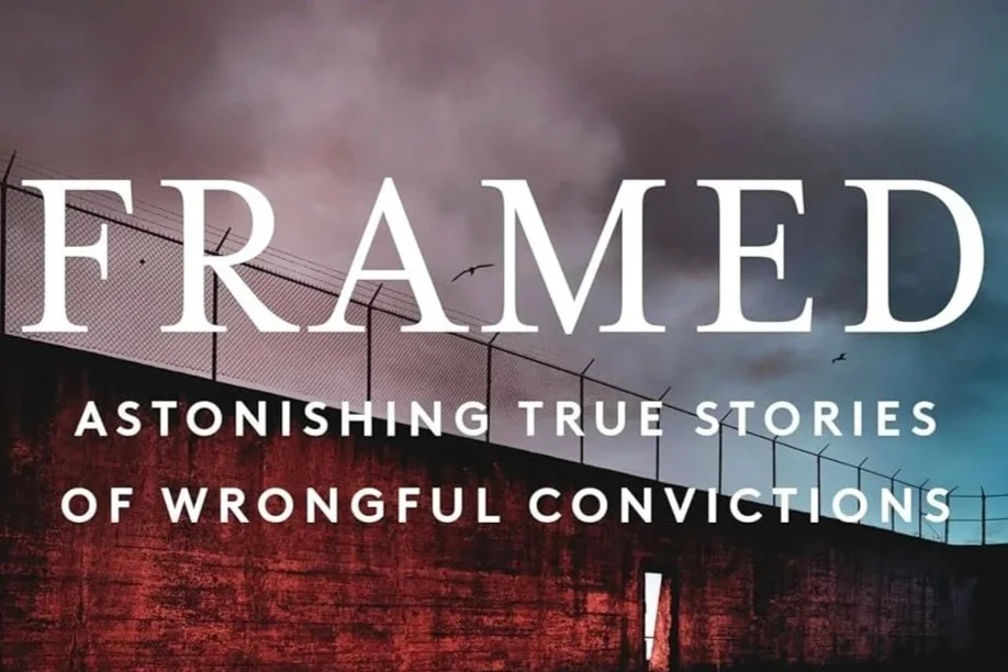 Adult Formation - Framed: Astonishing True Stories of Wrongful Convictions