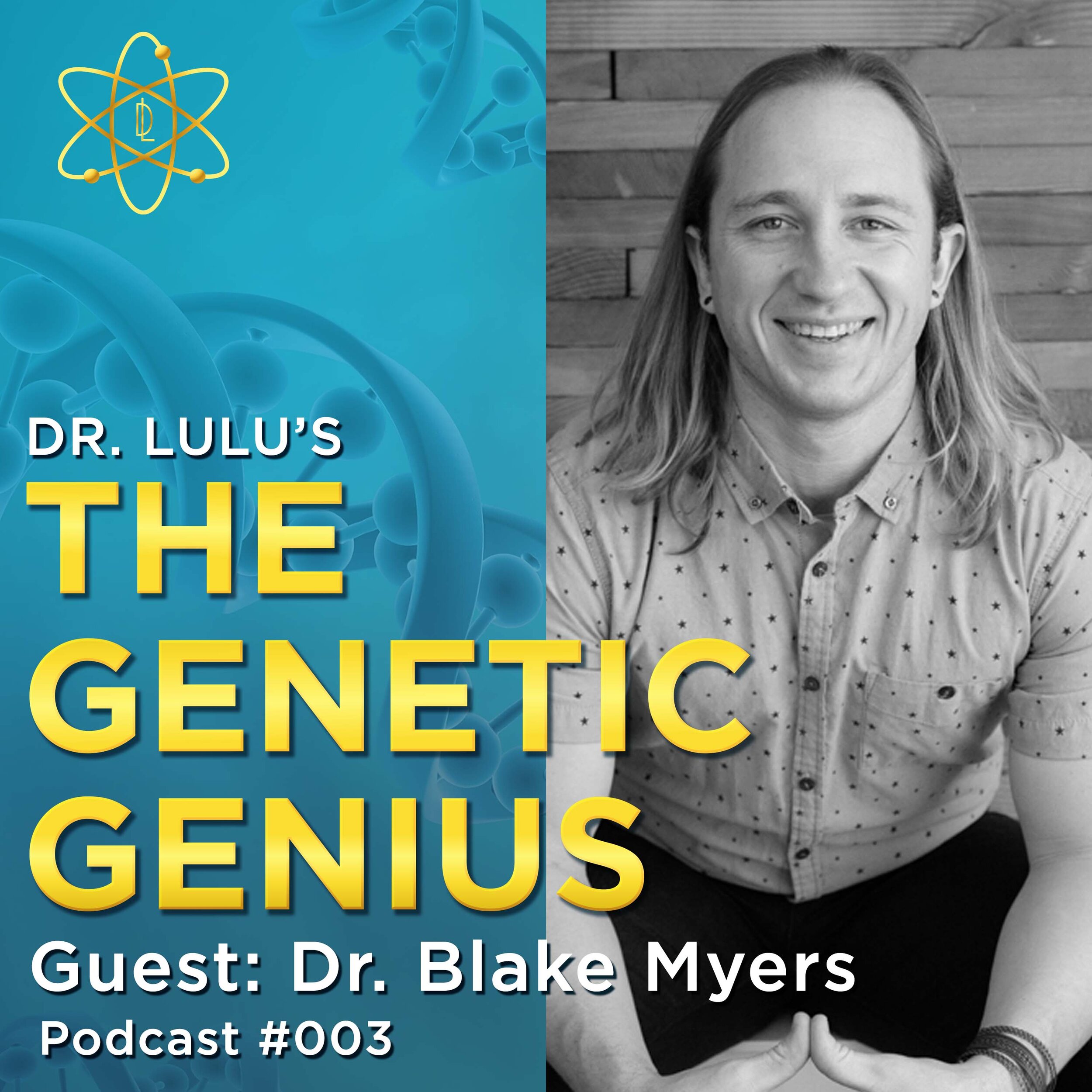 THE CELLULAR CONNECTION TO CHRONIC PAIN WITH DR. BLAKE MYERS