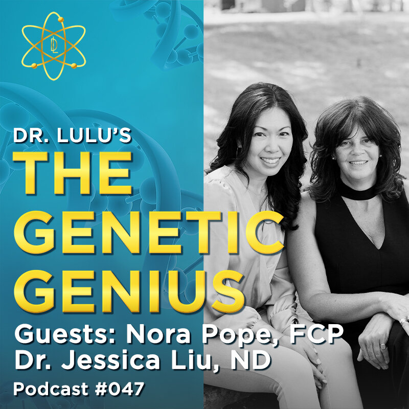 Nora Pope FCP & Dr. Jessica Liu, ND
