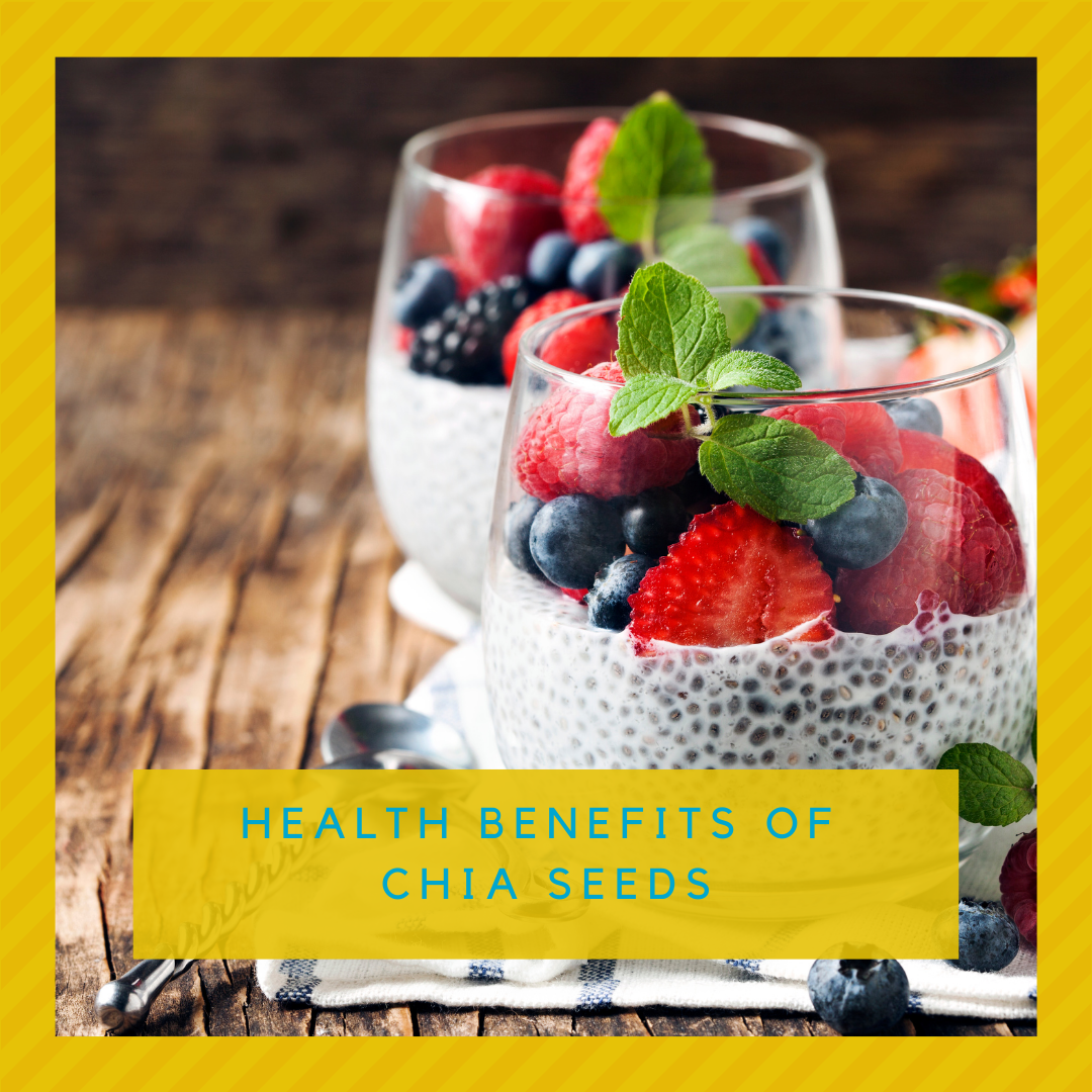 Health Benefits of Chia Seeds
