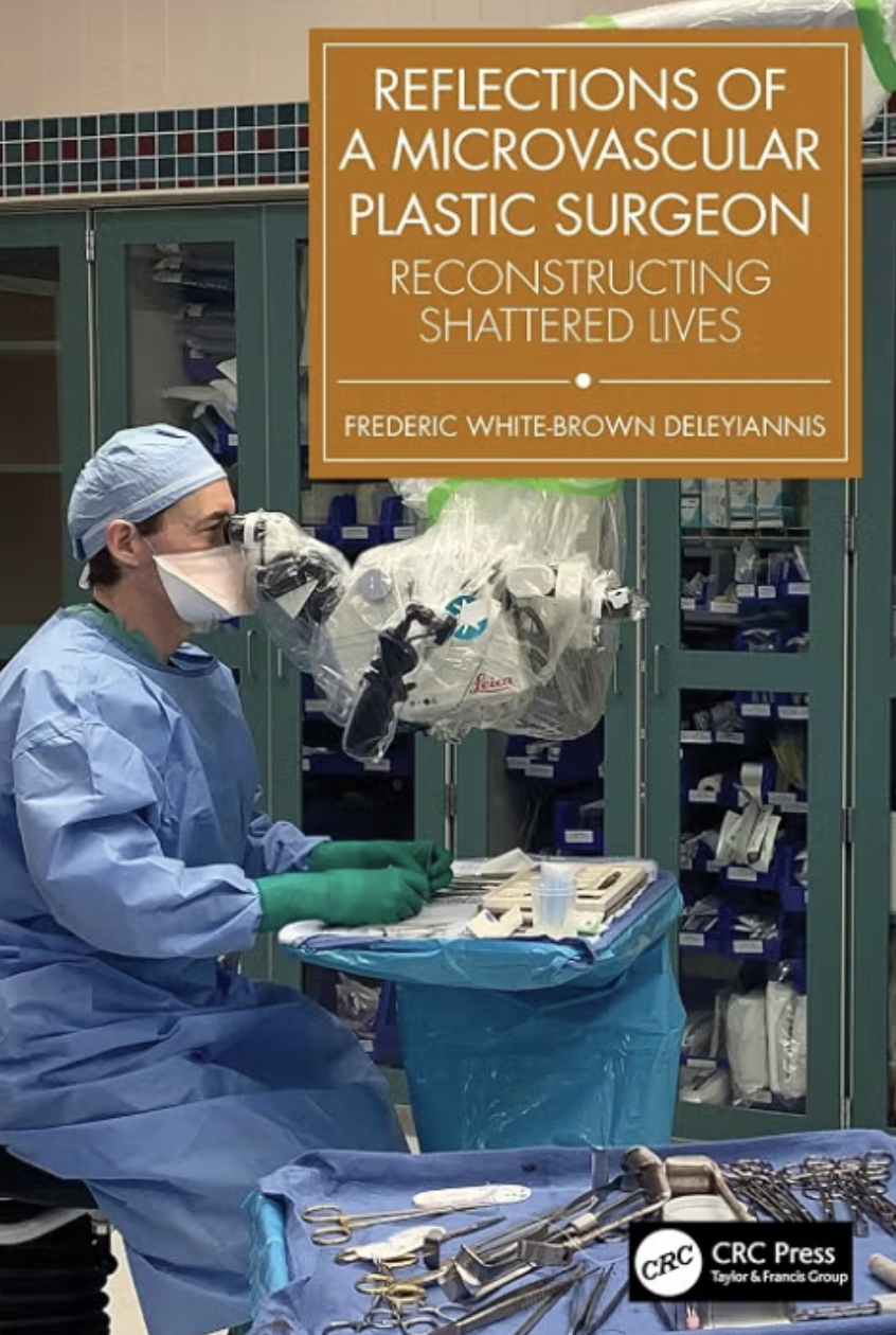 Reflections of a Microvascular Plastic Surgeon: Reconstructing Shattered Lives