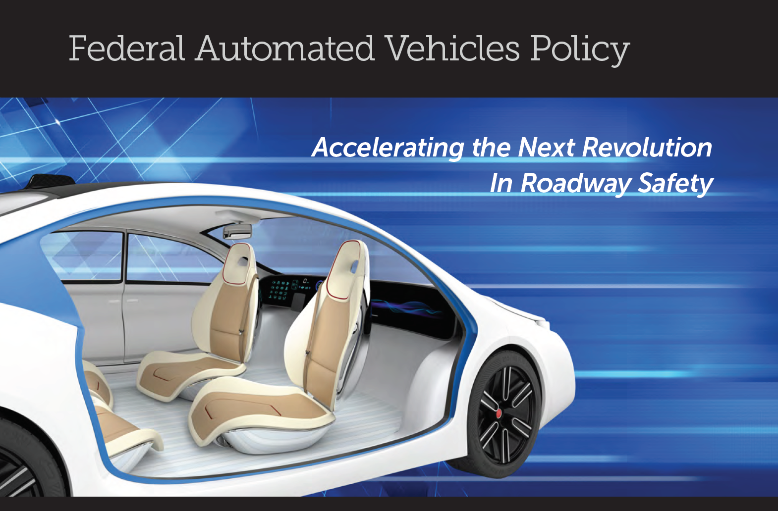 An In Depth Look at the Federal Automated Vehicles Policy