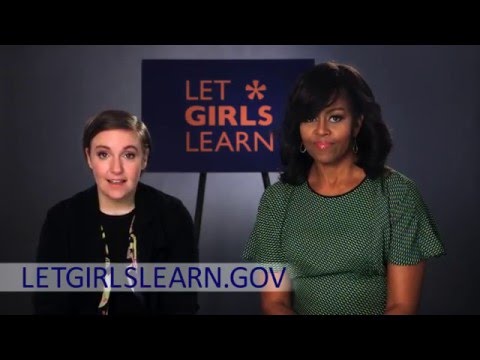 Let Girls Learn PSA (Lena Dunham)