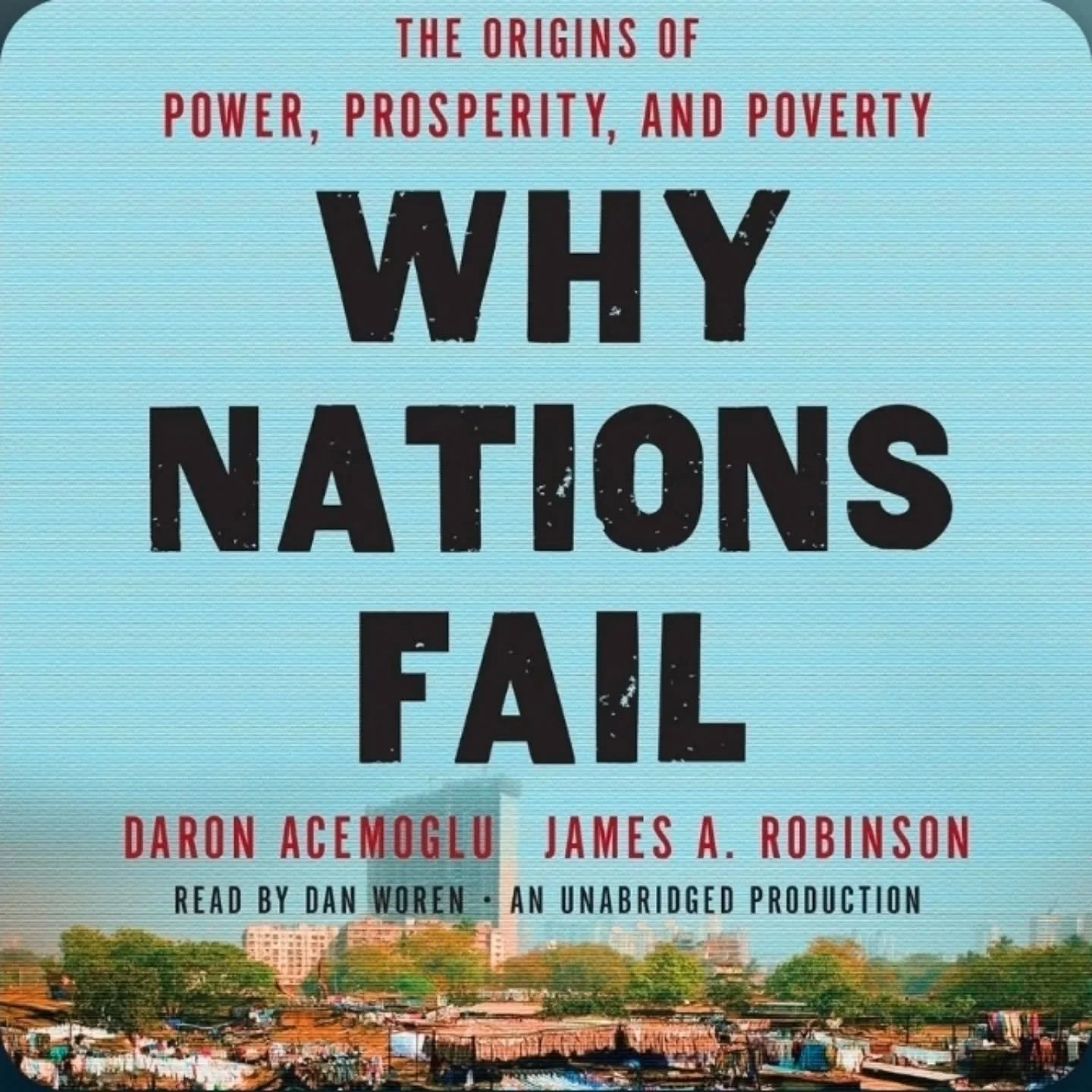Why Nations Fail: The Origins of Power, Prosperity, and Poverty
By Daron Acemoglu, James A. Robinson

An interesting take on why some nations are mired in poverty while others are rich, by two Nobel prize winning economists.

Their persuasively argue
