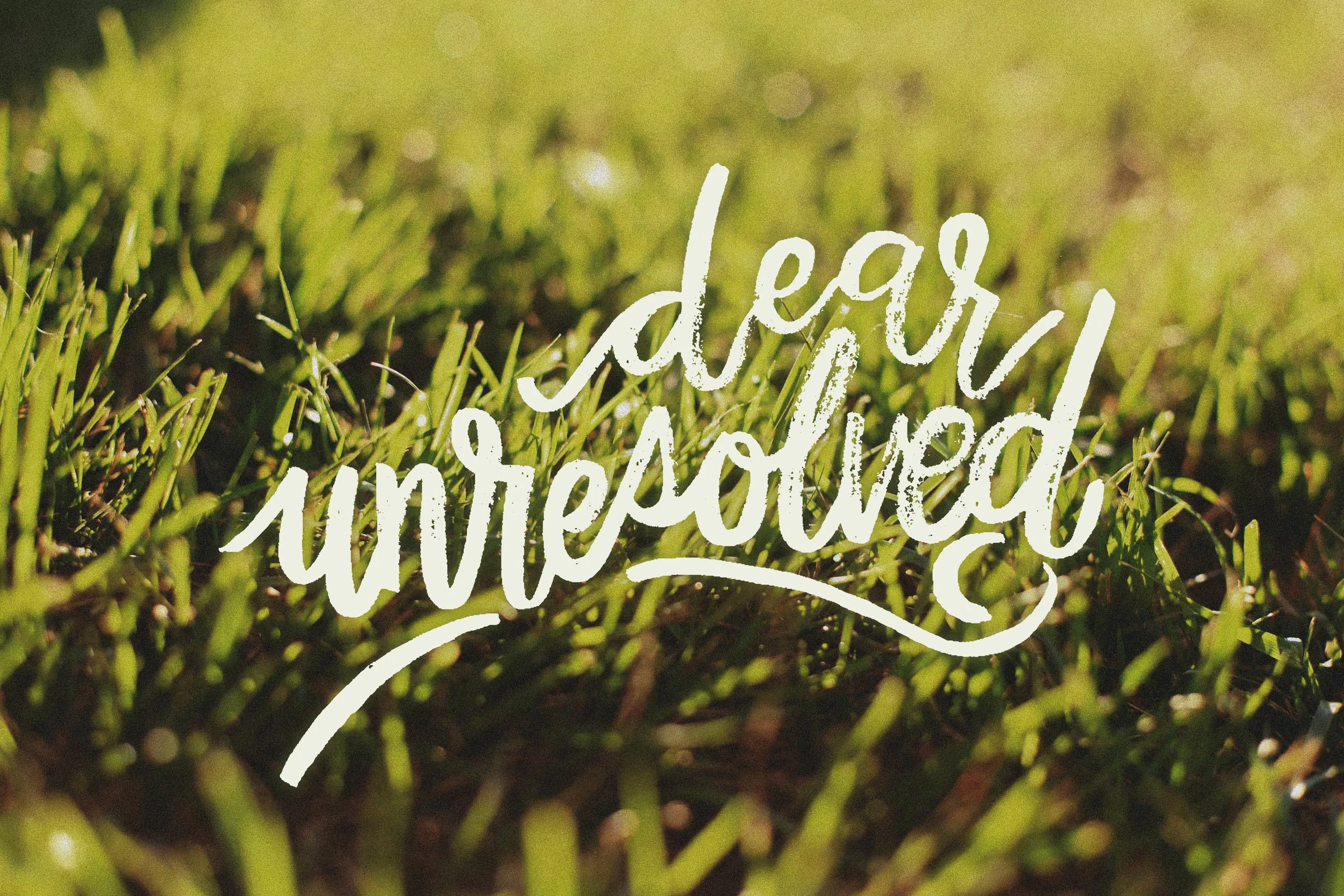 Dear Unresolved,