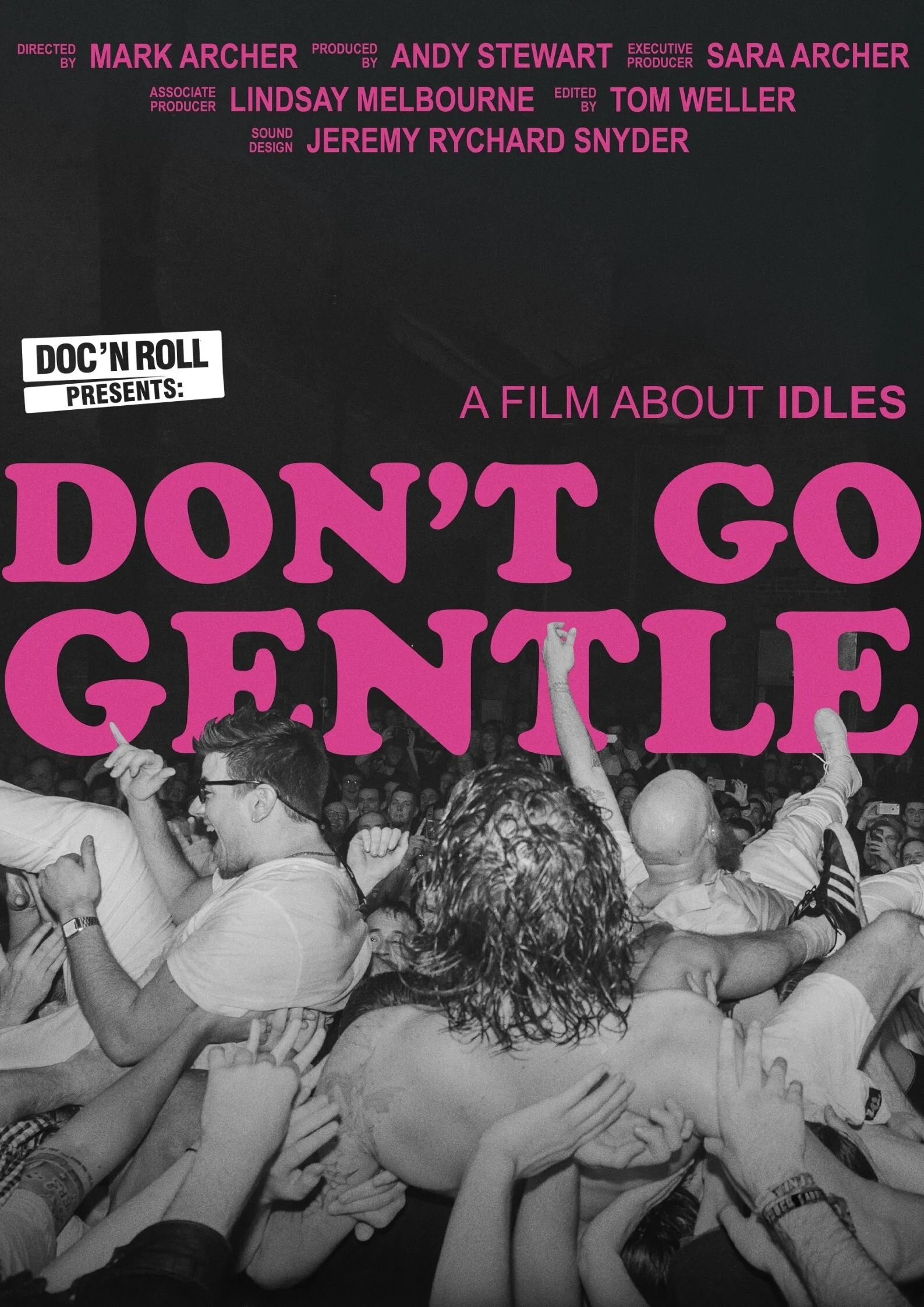 Don't Go Gentle: A Film About IDLES