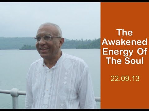 The Awakened Energy Of The Soul