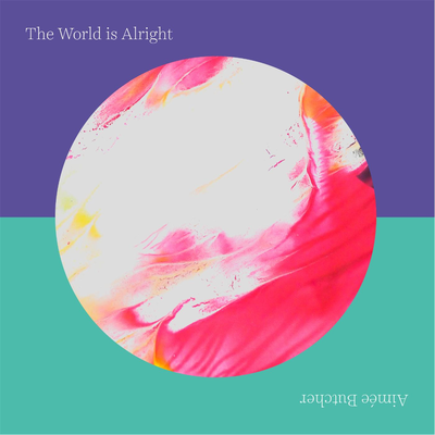Aimée Butcher - The World is Alright mixing, overdub recording recorded at Canterbury Music Company
