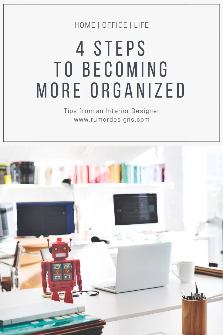 4 stepsto becomingmore organized.jpg