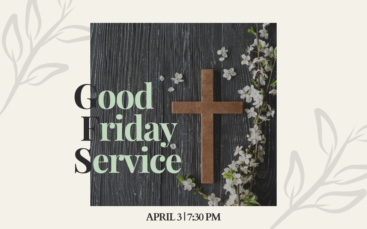 Copy of Copy of Good Friday Service.png