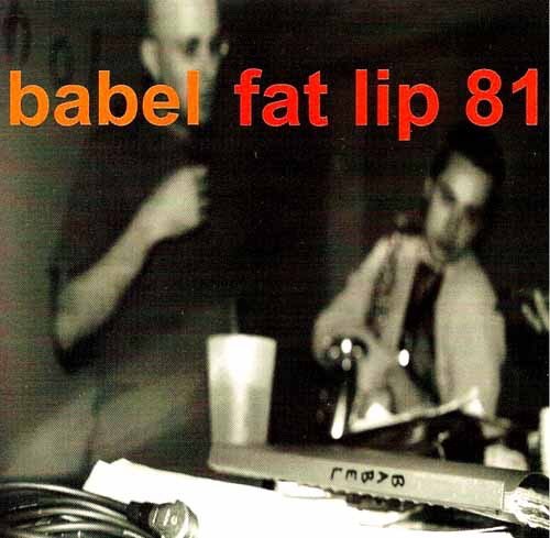 Fat Lip 81, 2000.