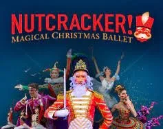 Nutcracker! Magical Christmas Ballet 