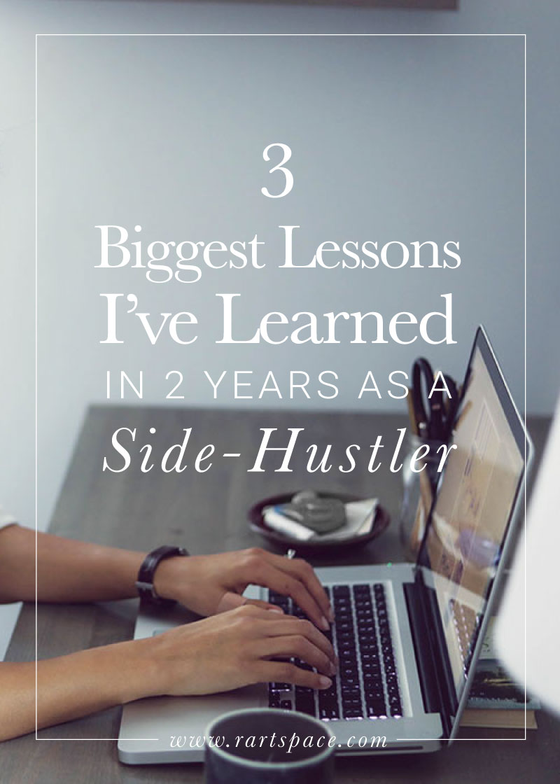 3-biggest-lessons-ive-learned-in-2-years-as-a-side-hustler.jpg