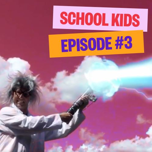 School Kids • Episode 3 - April 5, 2020