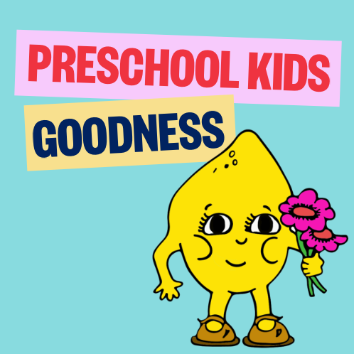 PreSchool Kids • Fruit Friends - Goodness