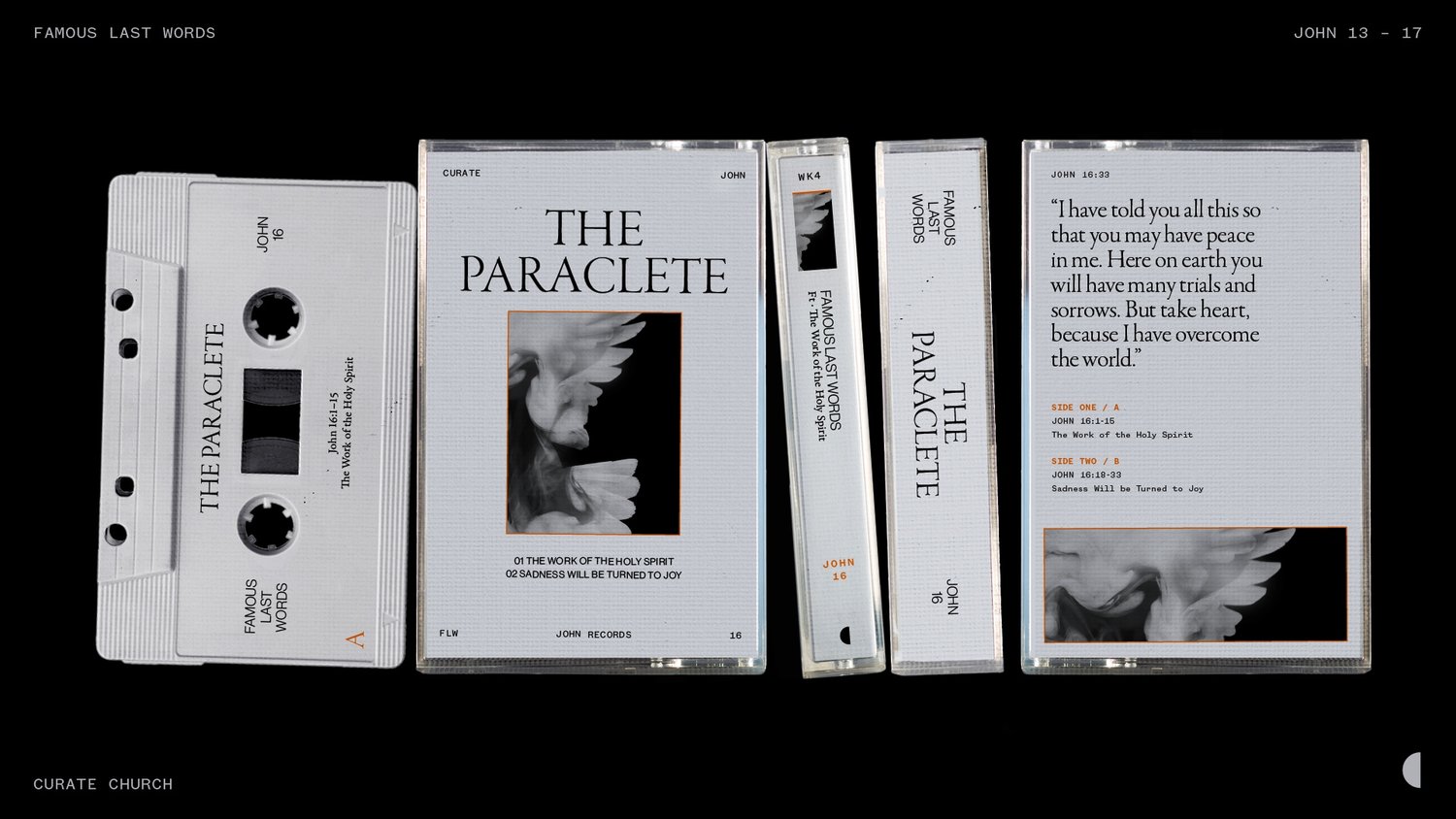 Famous Last Words • PT.4 - John 16 • The Paraclete • Joel Milgate