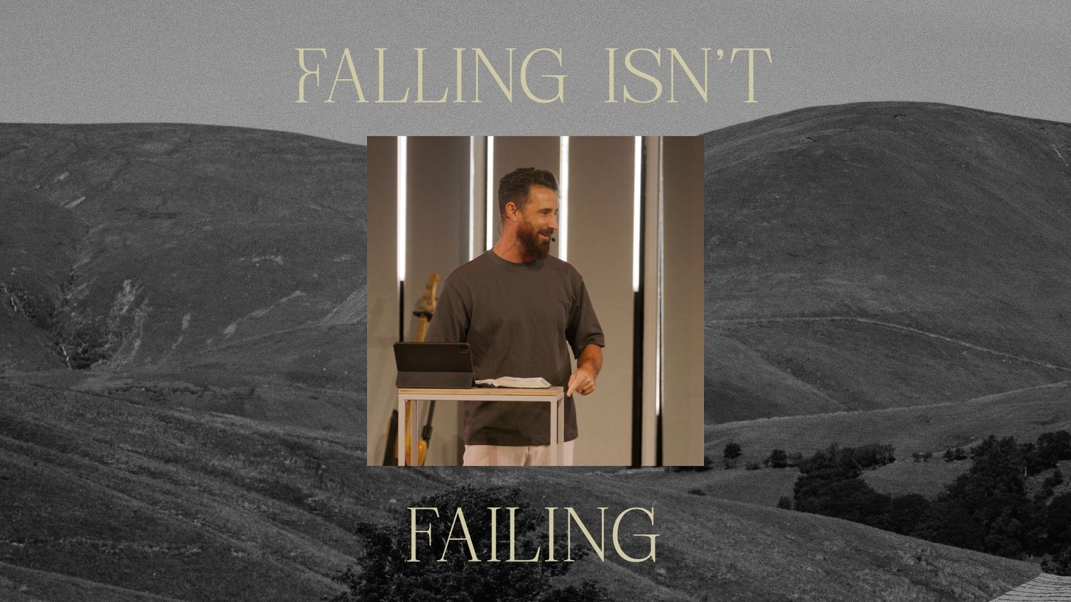 Encounters with the Resurrected Christ • PT.3 - Falling Isn’t Failing • Joel Milgate
