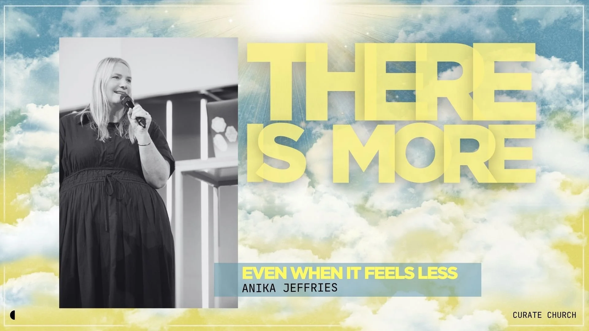 There is More - Even When It Feels Less • Anika Jeffries